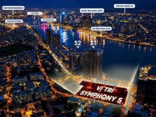 Căn hộ view trực diện sông hàn  symphony 5. giá chỉ từ 2,xxx tỷ. ck khủng đến 24%