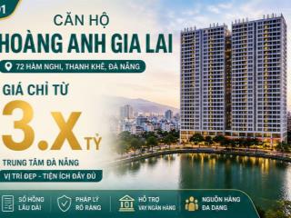 Bán căn hộ hoàng anh gia lai đà nẵng 2pn, 3pn, căn góc giá từ 3.x tỷ sổ hồng lâu dài