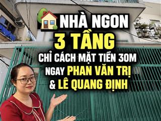 Phan văn trị  lê quang định , cách mặt tiền khoảng 30, dt 47m2 3 tầng, 2pn, 2wc
