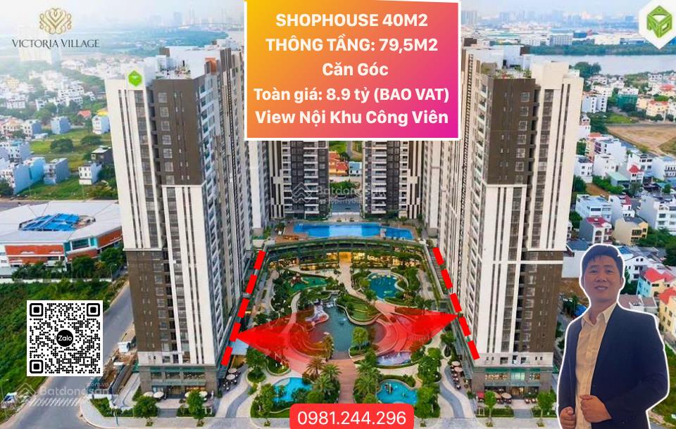 Chính chủ gửi bán shophouse thông tầng 79m2 chỉ 8.9 tỷ(bao vat), victoria village,gọi bộ0981 244 ***