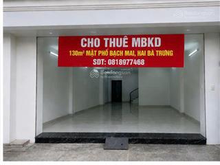 Mặt phố bạch mai ngã tư 134m2 mt 5,5m x 38tr  tt hai bà trưng siêu thị, thực phẩm, hoa quả....