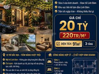 Chỉ 220tr/m  91m x 3 tầng  hồ linh đàm  ô tô tránh  khu liền kề bán đảo linh đàm