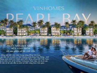 Vinhomes pearl bay vị trí đắc địa sô 9 trần phú nha trang