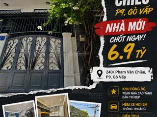 65m2 cn 4x15m 4 tầng st nhà mới hẻm xe hơi 240 phạm văn chiêu p9, khu đồng bộ, chỉ 7.6 tỷ tl