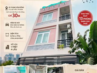 Bán chdv 81 phạm vắn đồng p3 4,7x17 cn 80m2 đct 13p tn 400tr/năm cách mặt tiền 30m, giá 9,5 tỷ tl