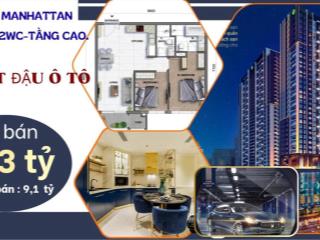 Chỉ cần 9,1 tỷ sở hữu ngay căn 2pn tầng cao có suất đậu ô tô tầm view đẹp.  hoài châu 0939 420 ***