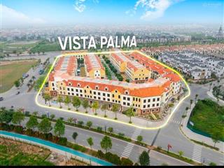Liền Kề Vista Palma Nam An Khánh | CK 13% vay 85% cạnh 2 tháp 40 tầng
