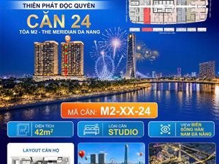 Studio hiếm tại the meridian da nang sở hữu view trực diện sông hàn & sun wheel