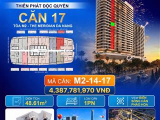 The meridian đà nẵng  căn 1pn sở hữu view pháo hoa hiếm có giữa trung tâm thành phố