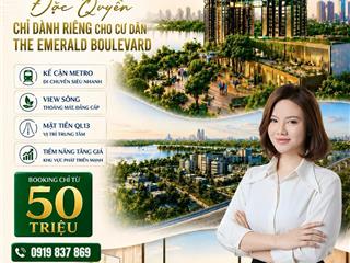 Căn hộ 3pn giáp tp thủ đức hưởng lợi hạ tầng & kết nối tương lai tại the emerald boulevard
