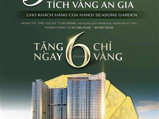 Tháng ngâu tậu nhà tích vàng an gia dự án lumière hanoi seasons garden