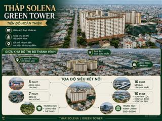 Căn hộ solena green tower bình tân, cách aeon tân phú chỉ 5 phút, ký hđmb chỉ với 300 triệu