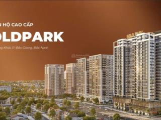 Bán gấp căn góc hoa hậu 3n chung cư gold park trung tâm hành chính mới tp bắc ninh