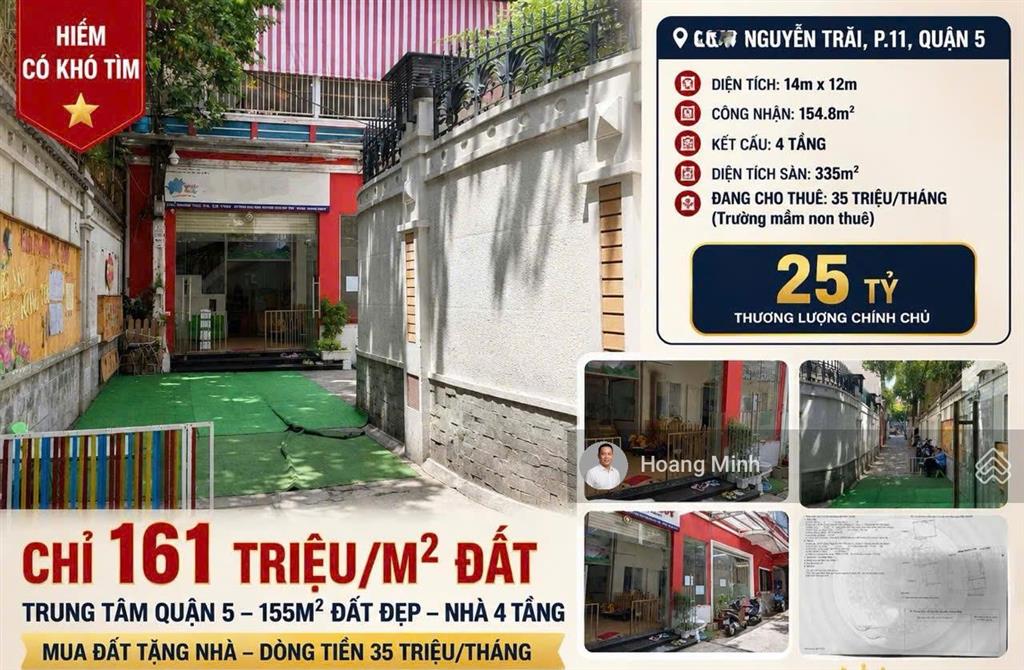 Chỉ 25 tỷ nhà 3 tầng  dt 155 m²  khuôn vuông vức nguyễn trãi  quận 5