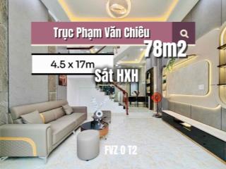 BÁN NHÀ 78M2, SÁT HXH THÔNG,PHẠM VĂN CHIÊU GÒ VẤP,4.5x17M,2 TẦNG, 6 TỶ
