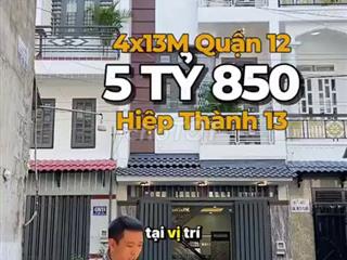 Bán Nhà Phố 4x13m Hẻm 7m Hiệp Thành 13 Q12 - 5.85 Tỷ