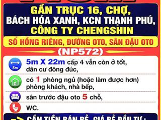 110m2 BÁN RẺ NHÀ GẦN CHỢ, KCN THẠNH PHÚ, C.TY CHANGSHIN SỔ HỒNG, Đ.OTO