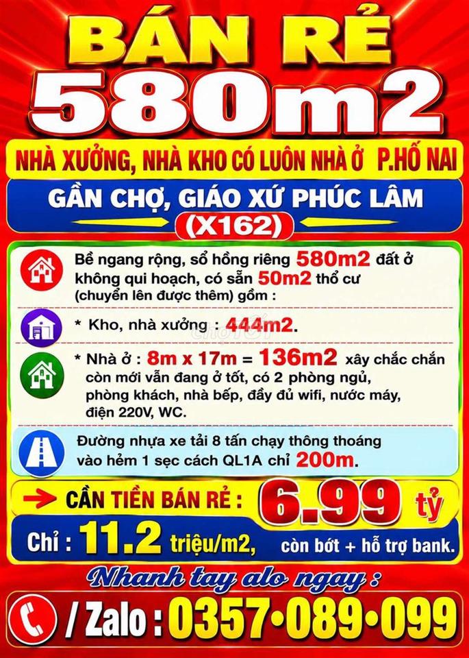 580m2 BÁN RẺ NHÀ XƯỞNG, NHÀ KHO, NHÀ Ở P.HỐ NAI GẦN GIÁO XỨ PHÚC LÂM