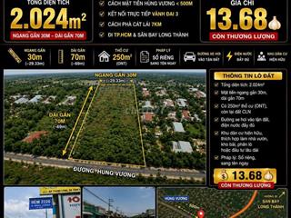 Đất kẹp giữa Hùng Vương & Vành đai 3 • 2.024m² • 💰13.68🧄 • 📱