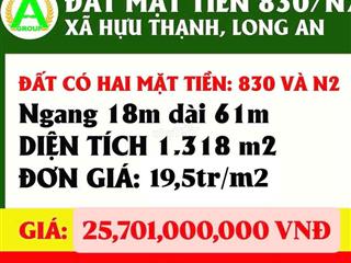 BÁN ĐẤT 2 MẶT TIỀN ĐƯỜNG 830 & N2 – XÃ HỮU THẠNH, LONG AN