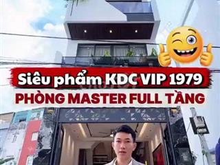 Bán Nhà Phố KDC VIP 1979 - 4x13m Full Nội Thất Giá 9 Tỷ 650