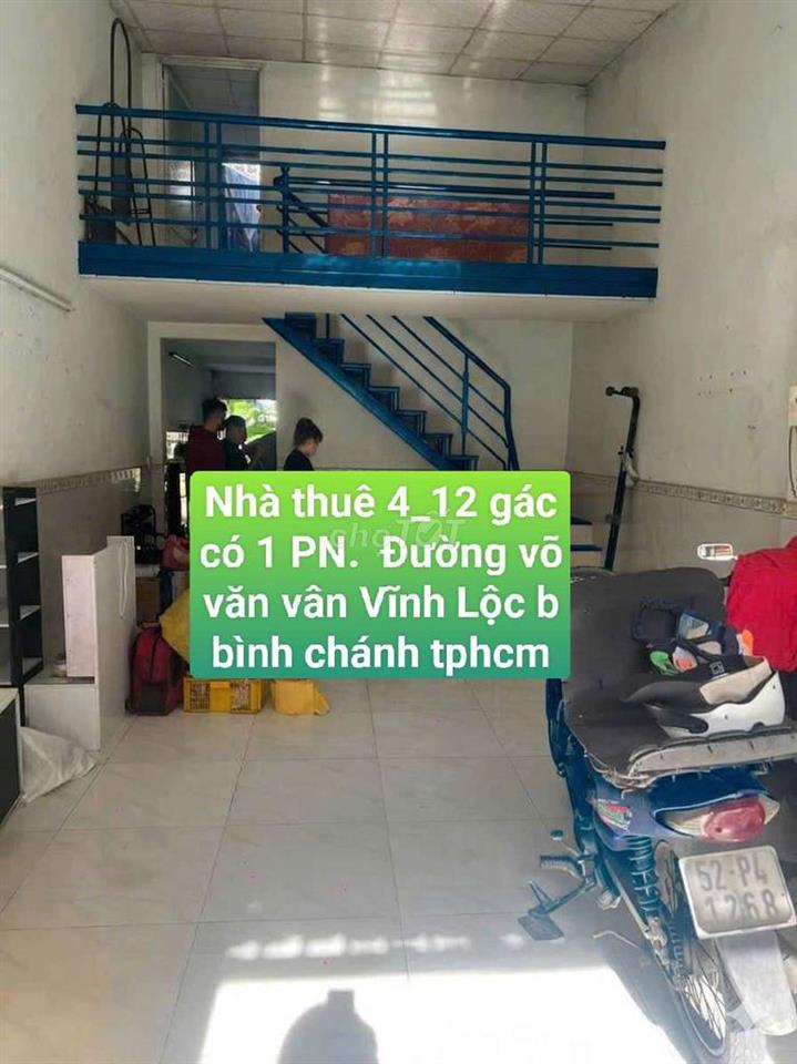 Nhà Thuê 4*12 Gác Lửng Đường Võ Văn Vân vĩnh lộc B bình chánh