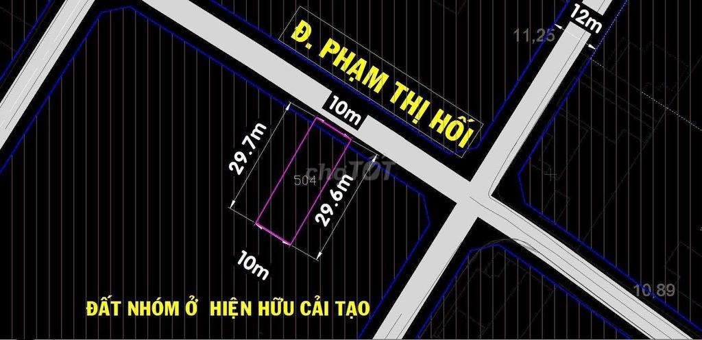 Chủ gửi bán lô đất (10x30) ngay mặt tiền Phạm Thị Hối, Thị Trấn Củ Chi
