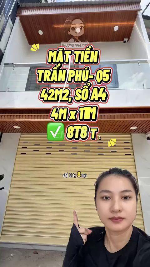 Bán Nhà Mặt Tiền Trần Phú Q5 4x11m - 8.8 Tỷ