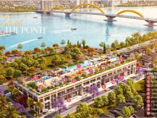 Dự án sun ponte đà nẵng, vị trí đẹp nhất, view sông trực diện, ngay sông hàn đã bàn giao
