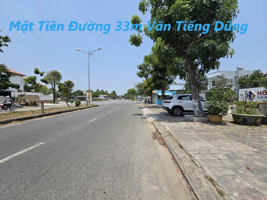 🔥 BÁN LÔ ĐẤT MẶT TIỀN ĐƯỜNG 33M NGANG 10M– TRỤC CHÍNH VĂN TIẾN DŨNG