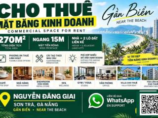 CHO THUÊ MẶT BẰNG NGUYỄN ĐĂNG GIAI, SƠN TRÀ, ĐÀ NẴNG – 270M², NGANG 15