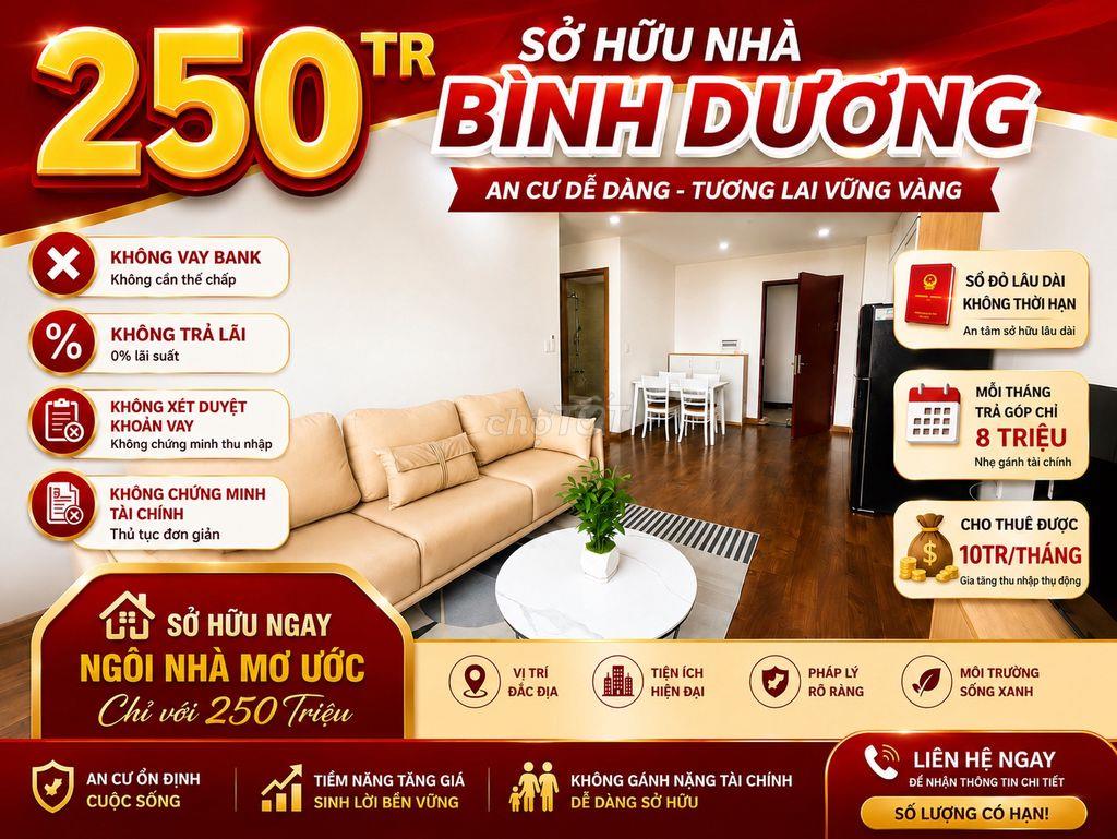 250Tr sẵn sổ Bình Dương-Góp 8tr/tháng-Không vay bank-Cho thuê 6tr/th