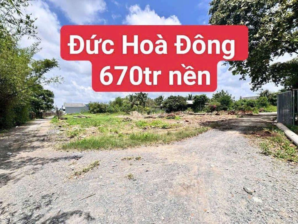 ĐỨC HOÀ ĐÔNG CHỈ 670tr nền GIÁ CÔNG NHÂN
