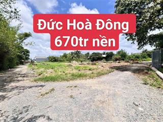 ĐỨC HOÀ ĐÔNG CHỈ 670tr nền GIÁ CÔNG NHÂN