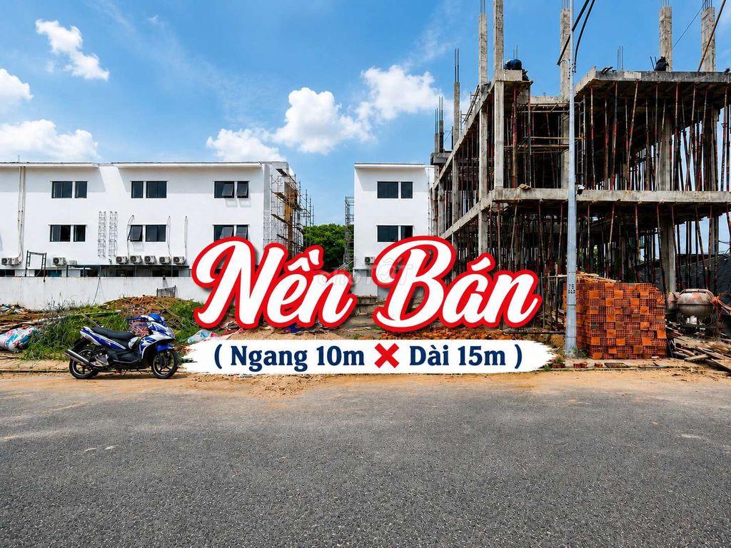 NỀN ( 10*15) KHU DÂN CƯ NAM LONG 2