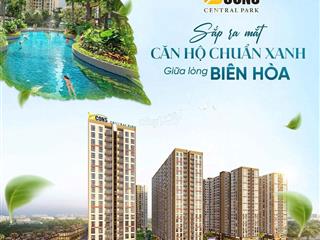 Sức hút của căn hộ CENTRAL PARK ngay Vincom Biên Hòa, căn 2pn 2wc