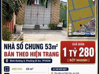 NHÀ SỔ CHUNG 53M² – BÌNH ĐƯỜNG 4, DĨ AN