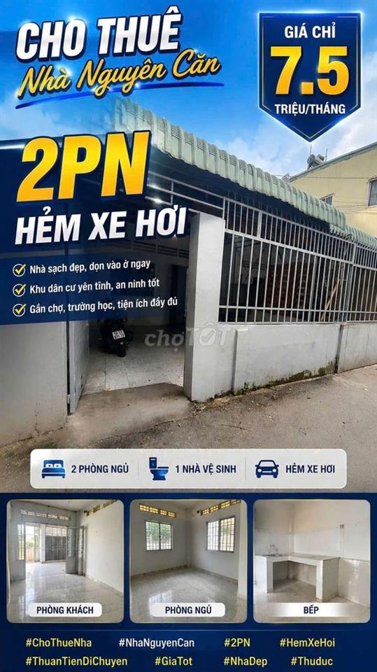 NHÀ NGUYÊN CĂN 2PN TRƯỜNG THỌ GẦN METRO 7.5 TRIỆU