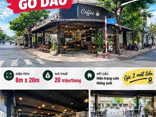 Cho thuê Nhà 2 góc Mặt Tiền Gò Dầu 8m x 20m Hiện trạng Cafe