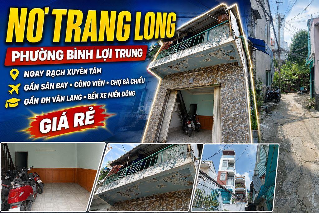 CHÍNH CHỦ BÁN NHÀ NƠ TRANG LONG NGAY RẠCH XUYÊN TÂM DT 32,3M2 (tiếpMG)