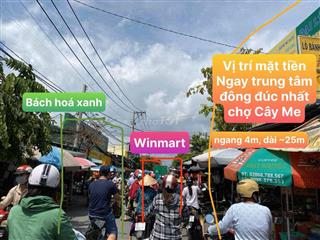 Mặt tiền cho thuê nguyên căn khu vực sầm uất trung tâm chợ Cây Me