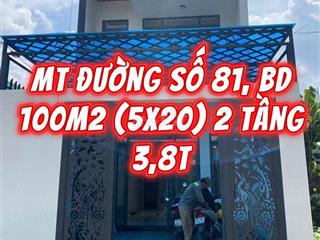 Mặt tiền Đường số 81, KDC Becamex Phú Chánh C, BD. 100m2 (5x20) 3,8T