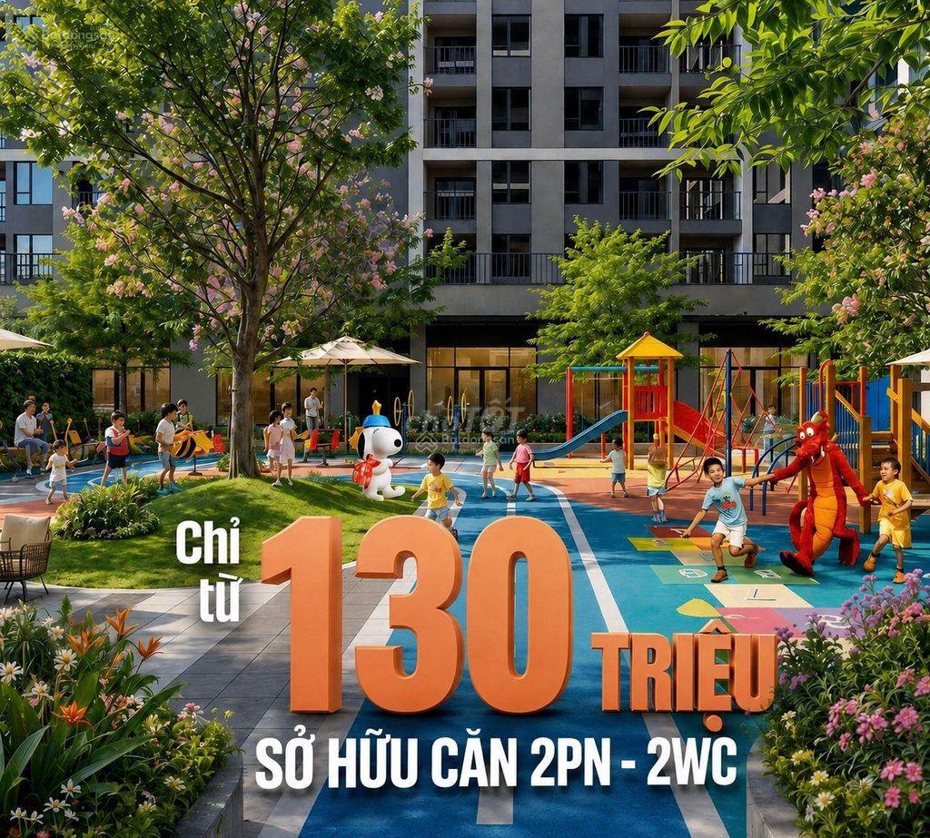 HOT! Chính thức mở booking chỉ 30tr/căn, Chỉ 130tr sở hữu ngay Căn hộ