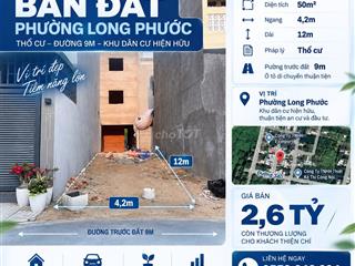 🔥 LÔ ĐẤT 50M² – LONG PHƯỚC | NGANG 4,2M | ĐƯỜNG 9M