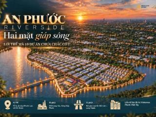 Mở bán dự án đất nền An Phước Riverside đã có sổ