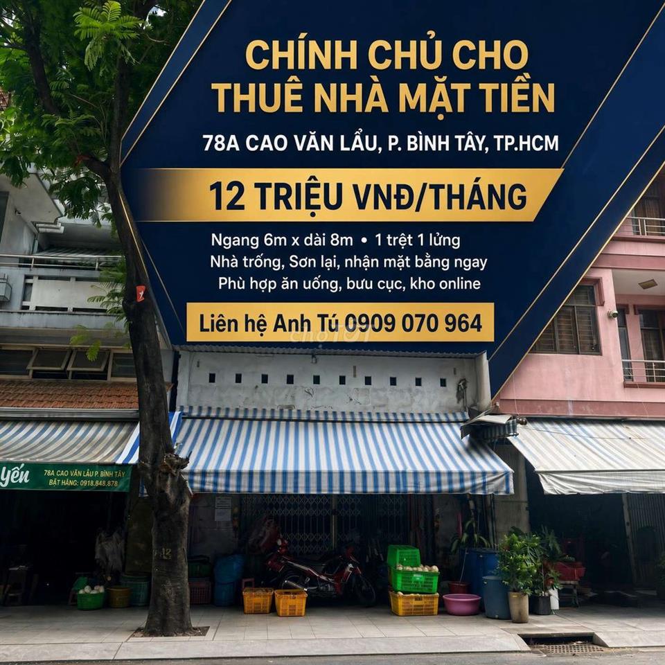 CHÍNH CHỦ CHO THUÊ NHÀ MẶT TIỀN 78A CAO VĂN LẦU