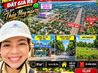 🔥 Đất sát AEON Biên Hòa 2027 • Thổ cư 91m² • 💰3.98586🧄 •