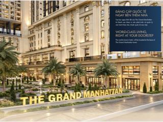 Chủ định cư cần ra hàng ngộp căn hộ 2pn the grand manhattan q1 giá rẻ dự án 0937 137 ***
