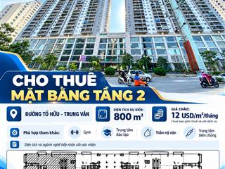 Sàn tầng 2 thông suốt 1000m2, mặt tiền trải dài 40m, tại tố hữu, nam từ liêm