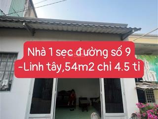 Bán nhà trệt lửng, hẻm 1/ xe hơi đường 9 linh tây, thủ đức, nằm sát phạm ván đồng, 54m2.chỉ 4.5t